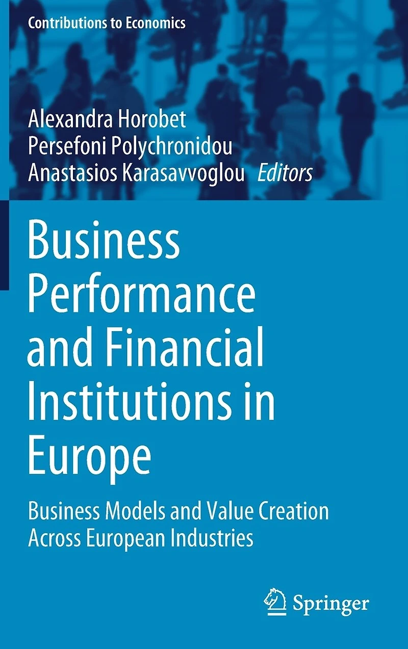 Business Performance and Financial Institutions Europe: Models Value Creation Across European Industries