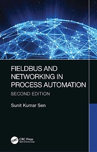 Fieldbus and Networking Process Automation