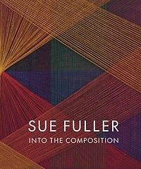 Sue Fuller: Into the Composition