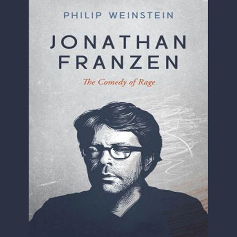 Jonathan Franzen Lib/E: The Comedy of Rage