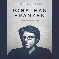 Jonathan Franzen Lib/E: The Comedy of Rage
