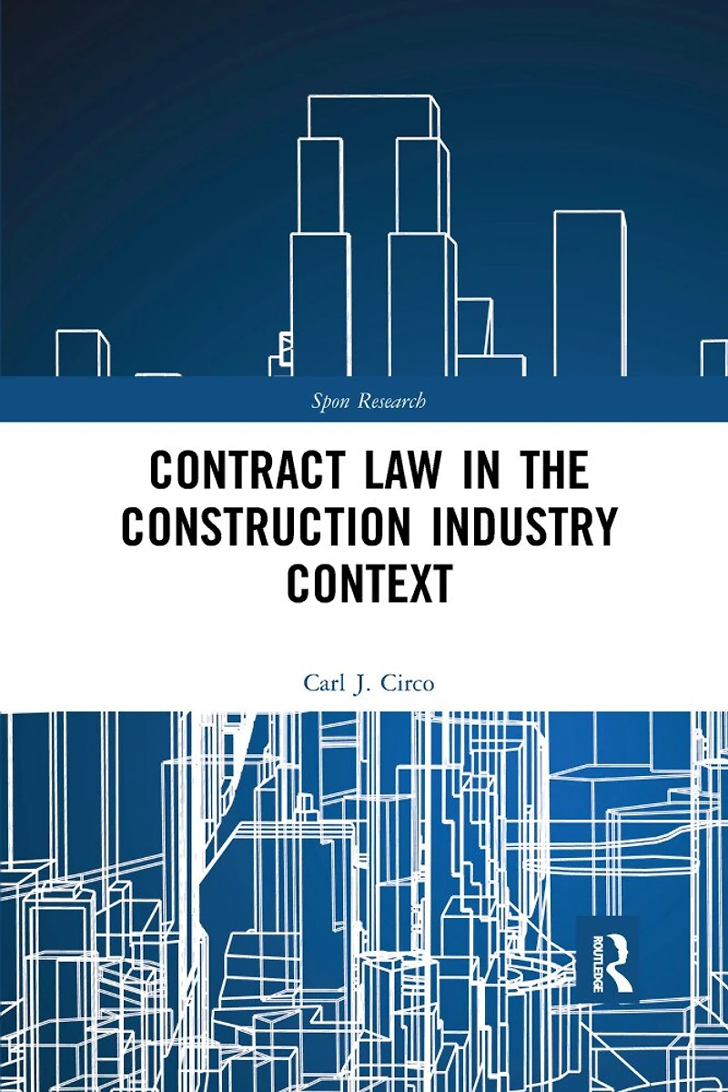 Contract Law the Construction Industry Context