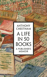 A Life Fifty Books: Publisher's Memoir
