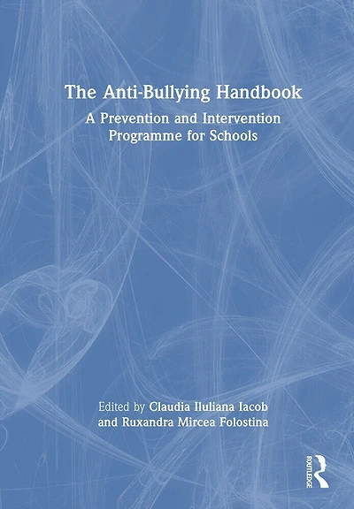 The Anti-Bullying Handbook: A Prevention and Intervention Programme for Schools