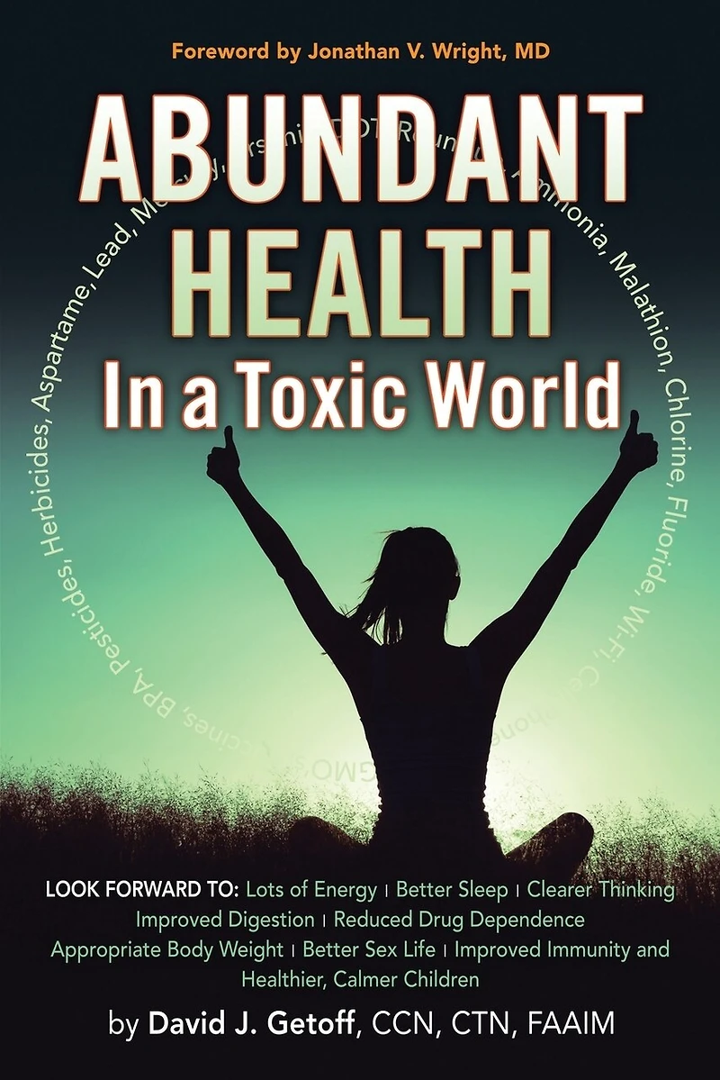 Abundant Health a Toxic World