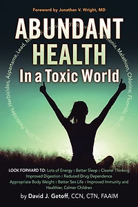 Abundant Health a Toxic World