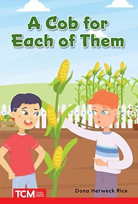 A Cob for Each of Them: Prek/K: Book 26
