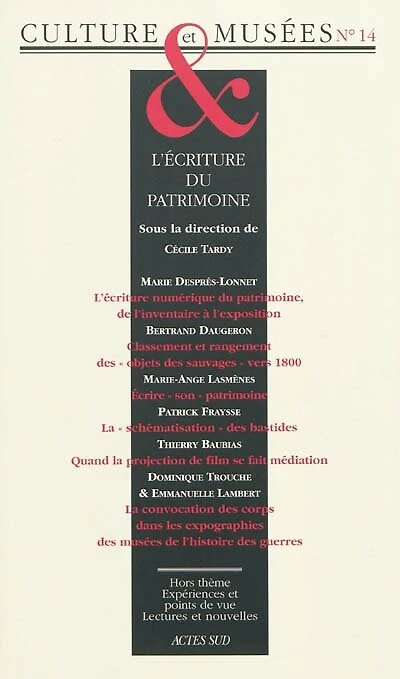Culture & musées, n°14. L'écriture du patrimoine