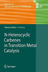 N-Heterocyclic Carbenes Transition Metal Catalysis
