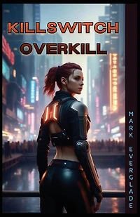 Killswitch Overkill