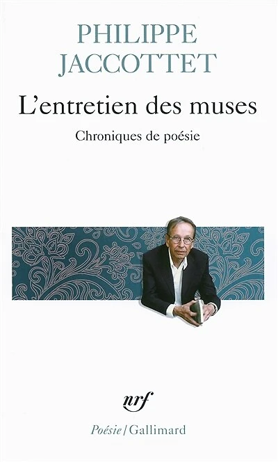 L' entretien des muses: chroniques de poésie