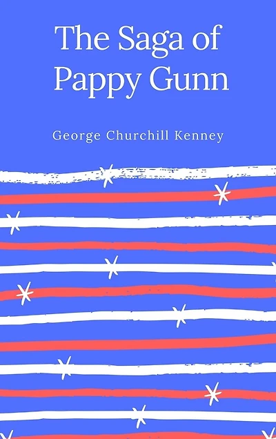 The Saga of Pappy Gunn