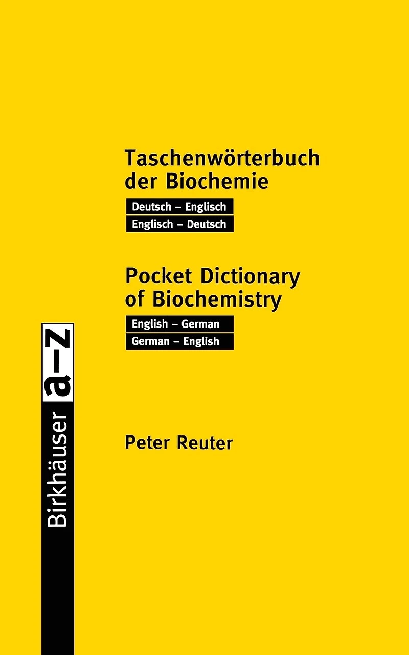 Taschenworterbuch der Biochemie / Pocket Dictionary of Biochemistry: Deutsch - Englisch Englisch - Deutsch / English - German German - English