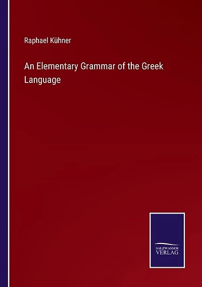 An Elementary Grammar of the Greek Language