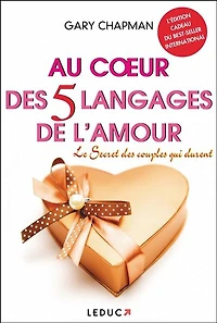 Au coeur des 5 langages de l'amour: le secret couples qui durent