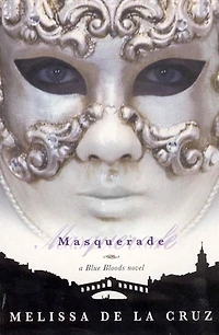 Masquerade (Blue Bloods, Vol. 2)