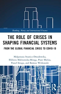 the Role of Crises Shaping Financial Systems: From Global Crisis to COVID-19