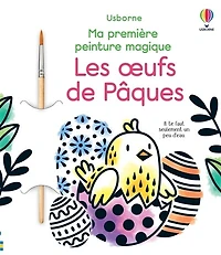 Les oeufs de Pâques: Ma première peinture magique