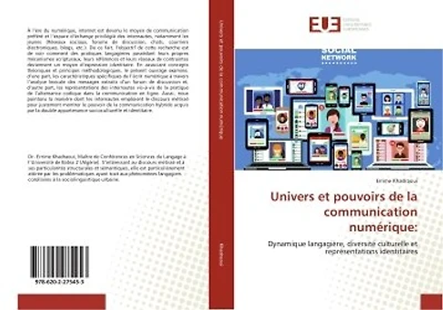 Univers et pouvoirs de la communication numérique