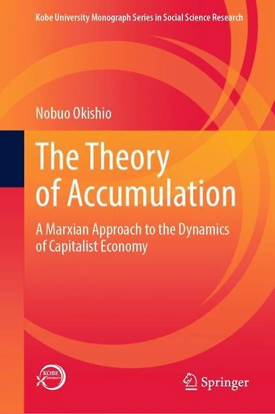 the Theory of Accumulation: A Marxian Approach to Dynamics Capitalist Economy