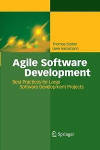 Agile Software Development: Best Practices for Large Development Projects
