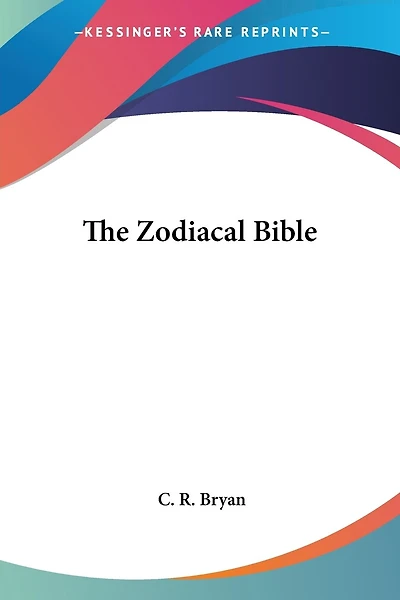 The Zodiacal Bible