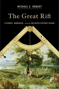 Great Rift: Literacy, Numeracy, and the Religion-Science Divide