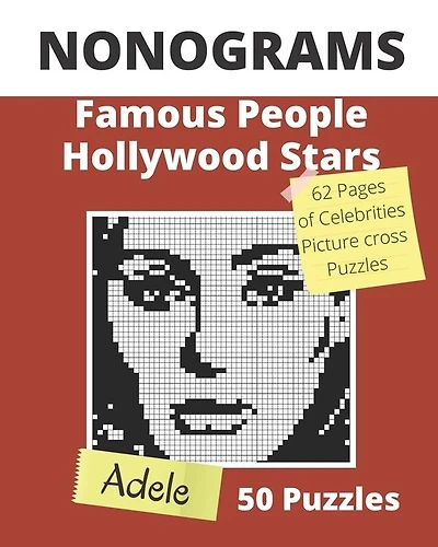 NONOGRAMS, Famous People & Hollywood Stars: Nonogram Puzzle Books, Griddlers Logic Puzzles Black and White for Adults also Known as Hanjie, or PiCross puzzle book / Nonograms Puzzle Books Hard 62 8/10 inche Pages with Unique Solutions