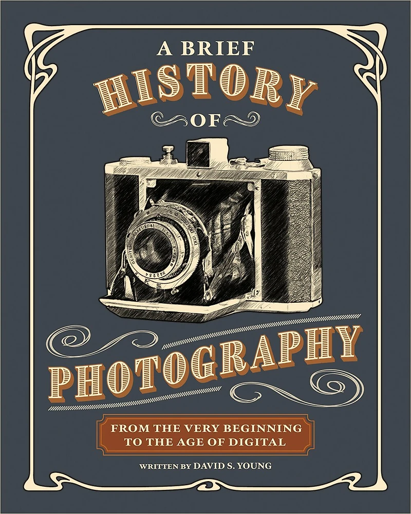 A Brief History of Photography: From the Very Beginning to Age Digital