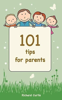 101 Tips for Parents