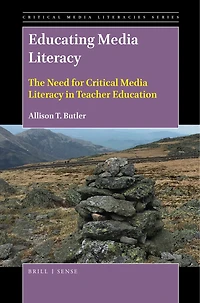 Educating Media Literacy: The Need for Critical Literacy Teacher Education