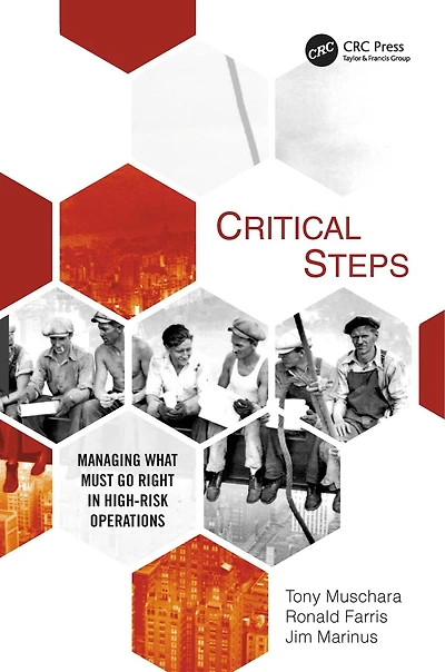 Critical Steps: Managing What Must Go Right High-risk Operations