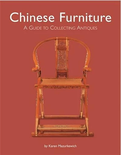 Chinese Furniture: A Guide to Collecting Antiques