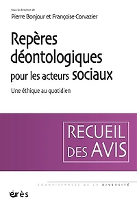 Repères déontologiques pour les acteurs sociaux: une éthique au quotidien