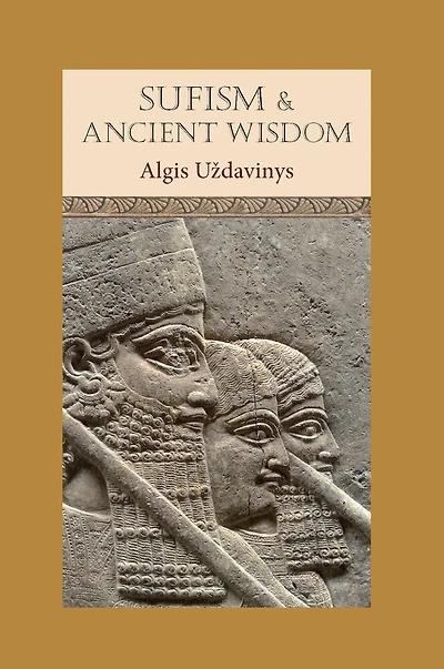 Sufism And Ancient Wisdom