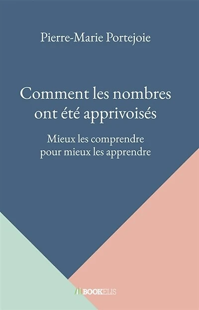 Comment les nombres ont été apprivoisés