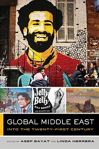 Global Middle East: Into The Twenty-first Century