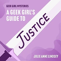 A Geek Girl's Guide to Justice