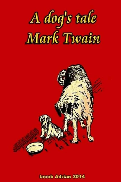 A dog's tale Mark Twain