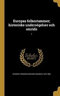Europas folkestammer; historiske undersögelser och omrids; 1