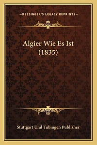 Algier Wie Es Ist (1835)