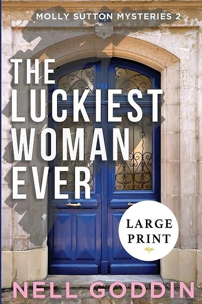 The Luckiest Woman Ever: Large Print
