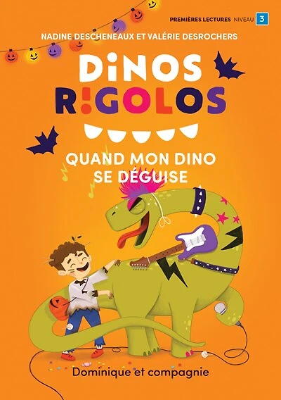 Quand mon dino se déguise: Niveau de lecture 3