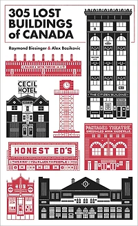 305 Lost Buildings Of Canada