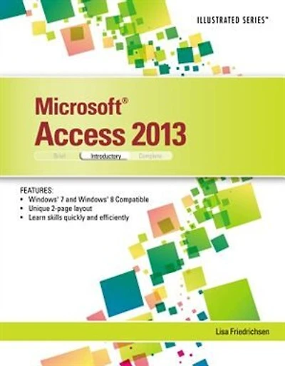 Illustrated Microsoft Office 365 & Access 2016: Intermediate