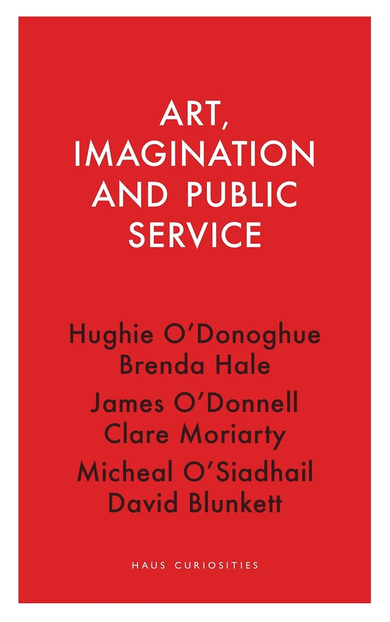 Art, Imagination and Public Service