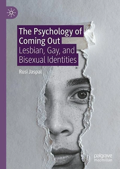 The Psychology of Coming Out: Lesbian, Gay, and Bisexual Identities