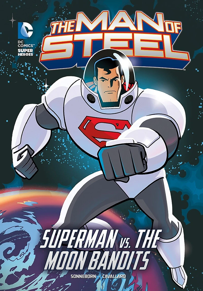 the Man of Steel: Superman vs. Moon Bandits