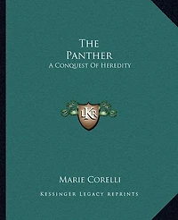 The Panther: A Conquest Of Heredity