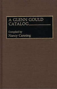 A Glenn Gould Catalog